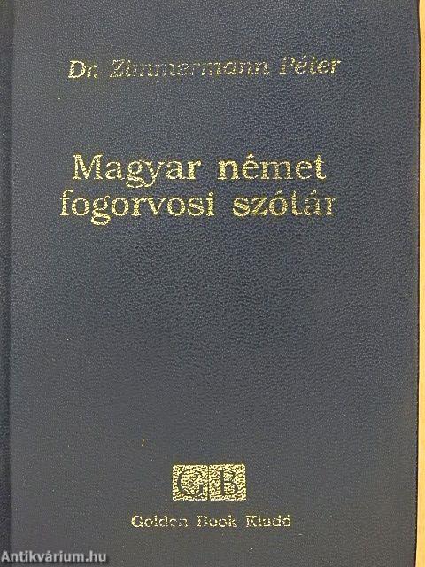 Magyar-német fogorvosi szótár