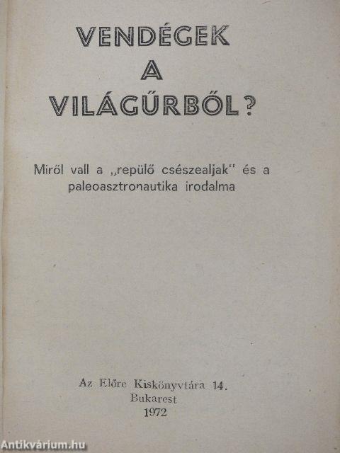 Vendégek a világűrből?