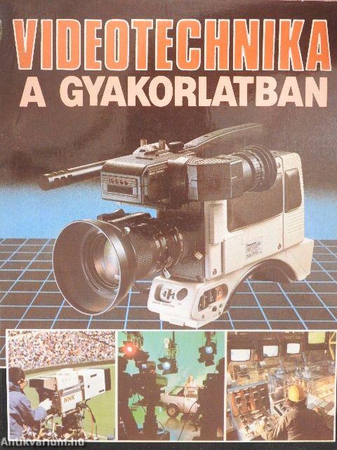 Videotechnika a gyakorlatban