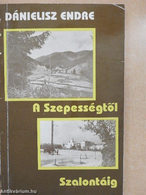 A Szepességtől Szalontáig