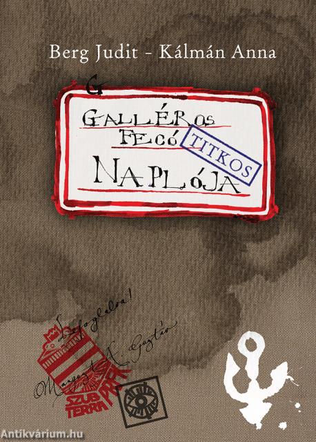 Galléros Fecó naplója