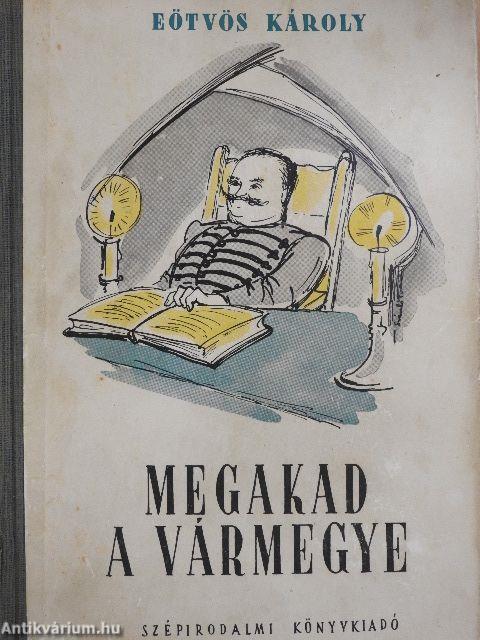 Megakad a vármegye