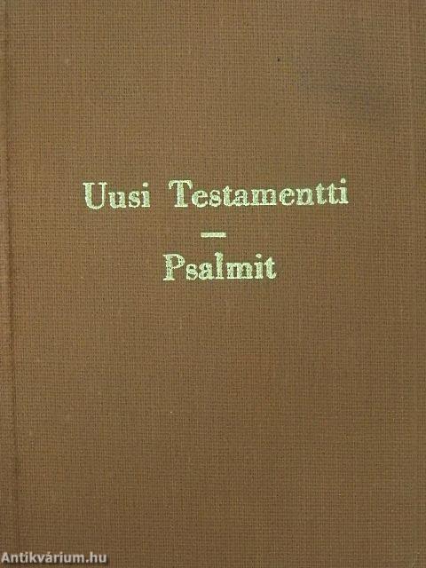 Meidän Herramme Jeesuksen Kristuksen Uusi Testamentti ja Psalmit
