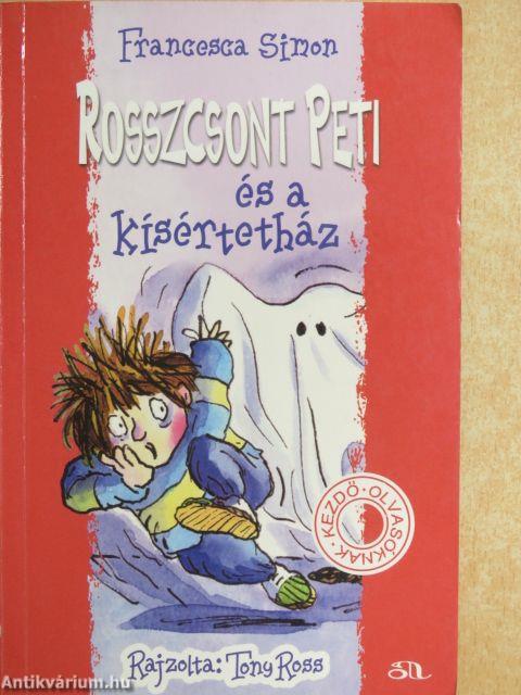 Rosszcsont Peti és a kísértetház