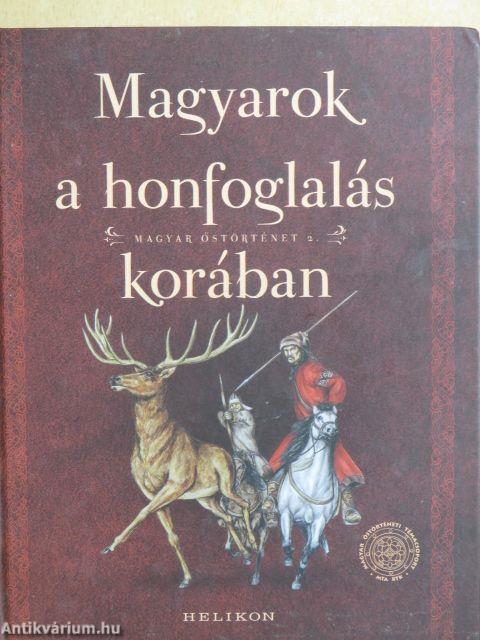 Magyarok a honfoglalás korában