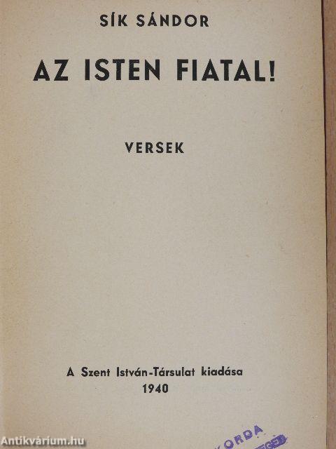 Az Isten fiatal!/Győzöd-e még?