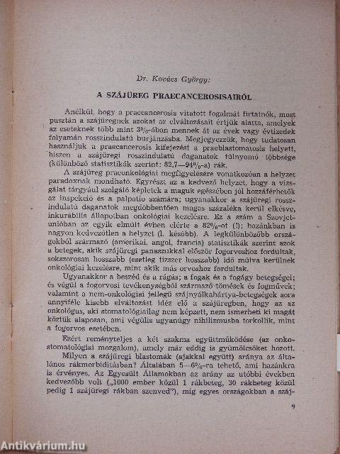 Az onko-stomatológiai gondozás klinikai és szervezési kérdései/A szájüreg praecancerosisairól/A szájüreg rosszindulatú daganatainak korai diagnosztikája