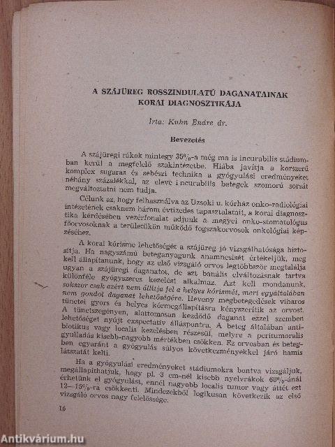 Az onko-stomatológiai gondozás klinikai és szervezési kérdései/A szájüreg praecancerosisairól/A szájüreg rosszindulatú daganatainak korai diagnosztikája