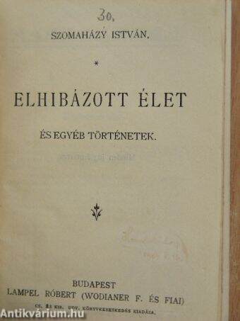 Elhibázott élet és egyéb történetek