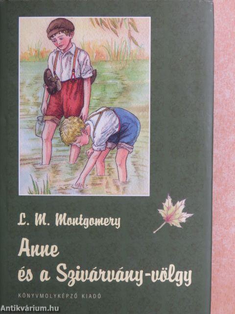 Anne és a Szivárvány-völgy