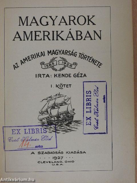 Magyarok Amerikában I.