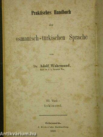 Praktisches Handbuch der osmanisch-türkischen Sprache 3.