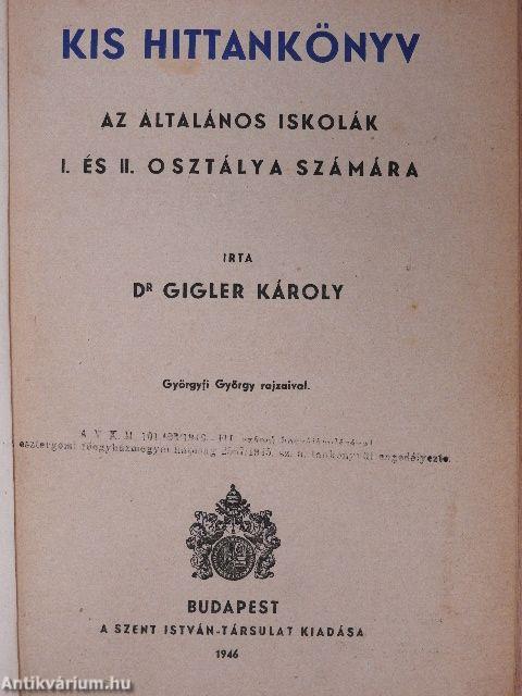 Kis hittankönyv az általános iskolák I. és II. osztálya számára