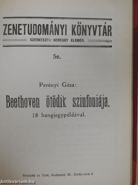 Beethoven első szinfoniája/Beethoven második szinfoniája/Beethoven harmadik szinfoniája/Beethoven negyedik szinfoniája/Beethoven ötödik szinfoniája/Beethoven hatodik szinfoniája/Beethoven hetedik szinfoniája/Beethoven nyolcadik szinfoniája