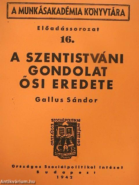 A szentistváni gondolat ősi eredete