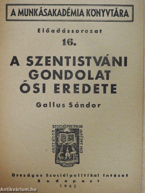 A szentistváni gondolat ősi eredete