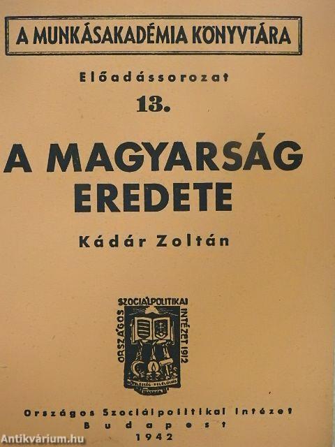 A magyarság eredete