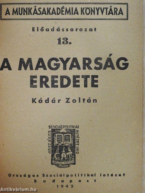 A magyarság eredete