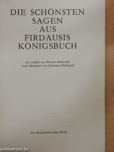 Die schönsten Sagen aus Firdausis Königsbuch