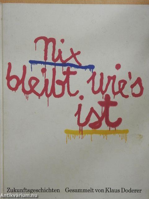 Nix bleibt wie's ist