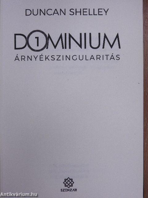 Árnyékszingularitás - Dominium 1.