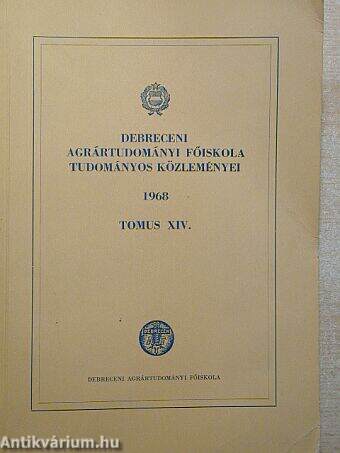 Debreceni agrártudományi főiskola tudományos közleményei 1968