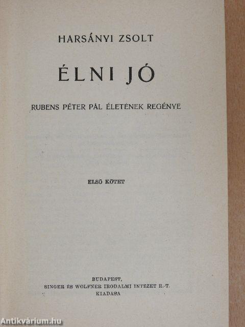 Élni jó I-IV.