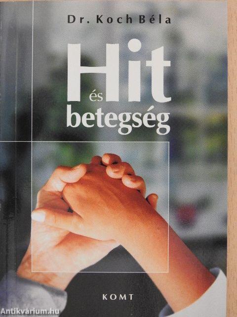 Hit és betegség