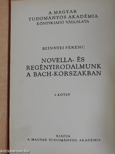 Novella- és regényirodalmunk a Bach-korszakban I. (töredék)