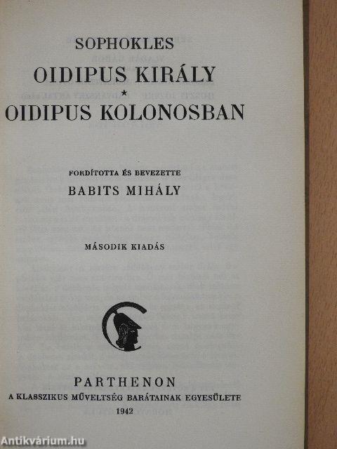Oidipus király/Oidipus Kolonosban