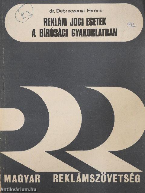 Reklám jogi esetek a bírósági gyakorlatban