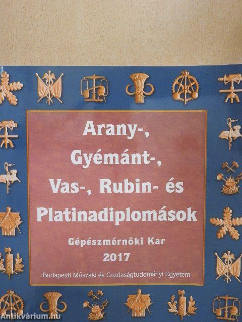 Arany-, Gyémánt-, Vas-, Rubin- és Platinadiplomások 2017