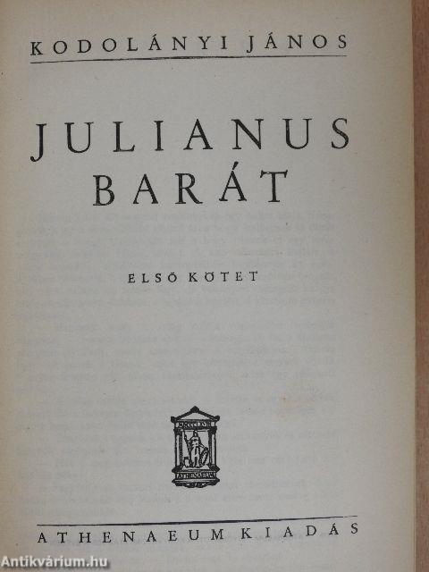 Julianus barát I-II.