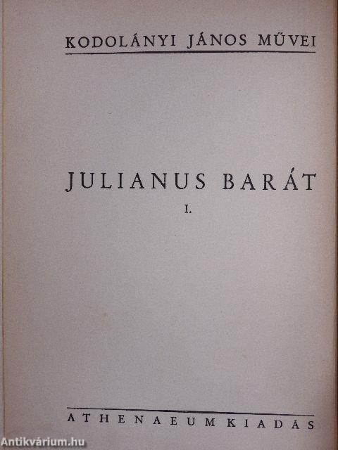 Julianus barát I-II.