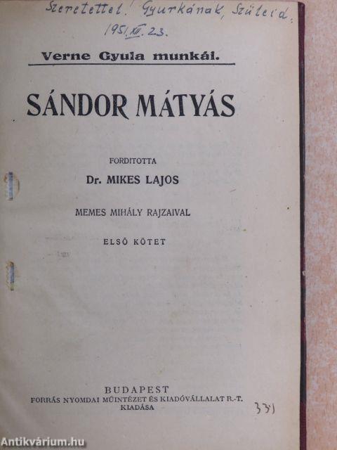 Sándor Mátyás I-II.