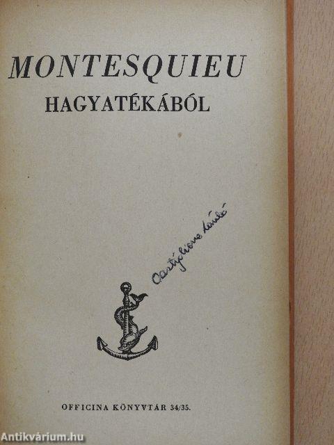 Montesquieu hagyatékából (Dr. Castiglione László könyvtárából)