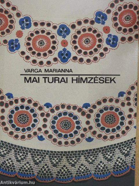 Mai turai hímzések