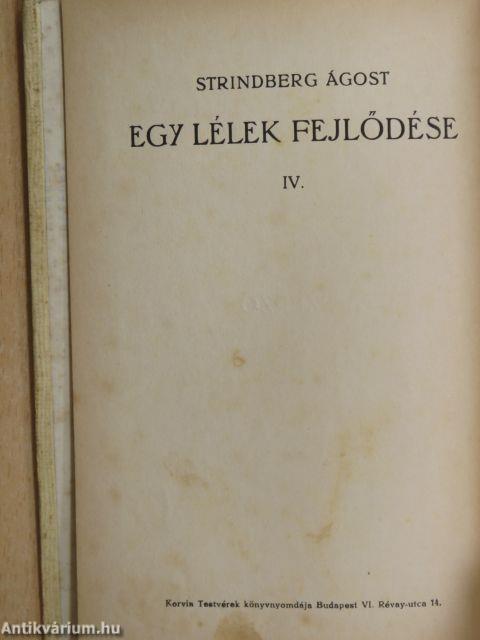 Egy lélek fejlődése IV.