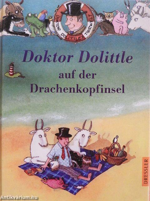 Doktor Dolittle auf der Drachenkopfinsel