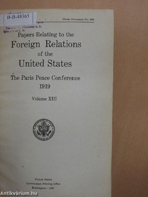 Papers Relating to the Foreign Relations of the United States - The Paris Peace Conference 1919/XIII.