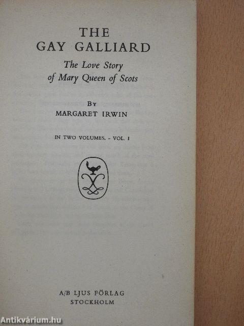 The Gay Galliard I-II.