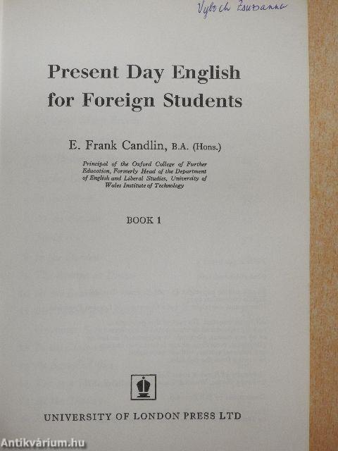 Present Day English for Foreign Students - Book 1.