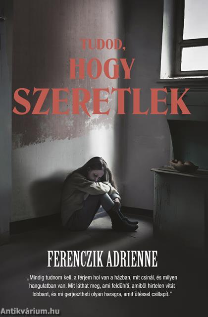 Tudod, hogy szeretlek