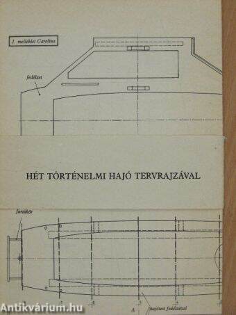 Hét történelmi hajó tervrajza