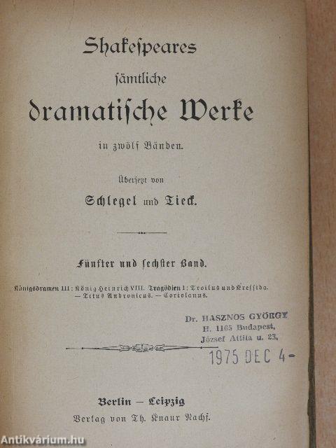 Shakespeares sämtliche Dramatische Werke in zwölf Bänden 5-8. (gótbetűs)