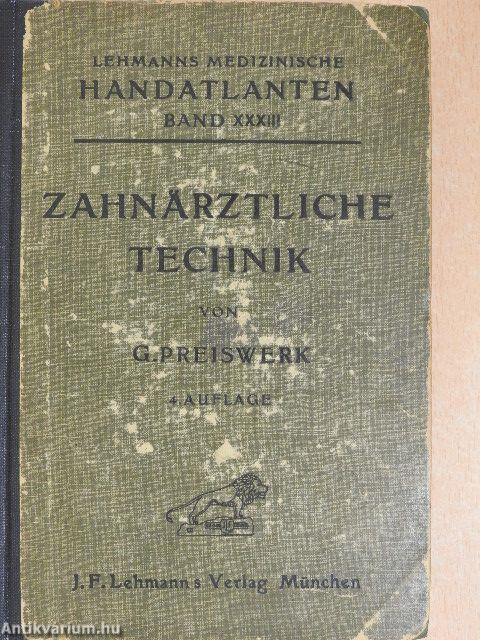 Lehrbuch und Atlas der Zahnärztlichen Technik