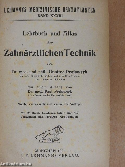 Lehrbuch und Atlas der Zahnärztlichen Technik