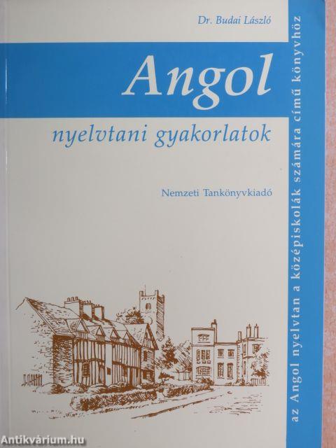 Angol nyelvtani gyakorlatok