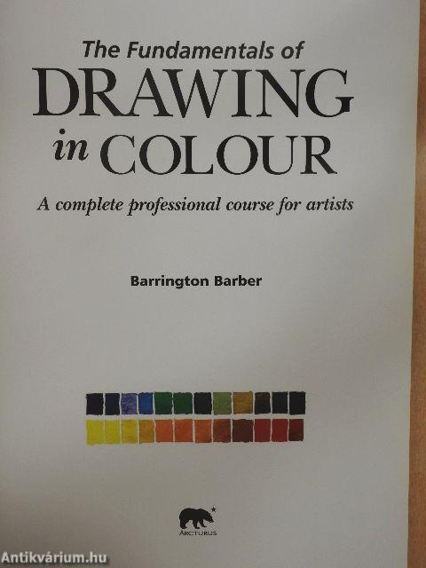 The Fundamentals of Drawing in Colour