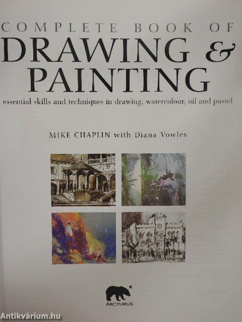 Complete Book of Drawing & Painting